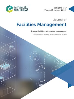 cover image of Journal of Facilities Management, Volume 17, Number 1